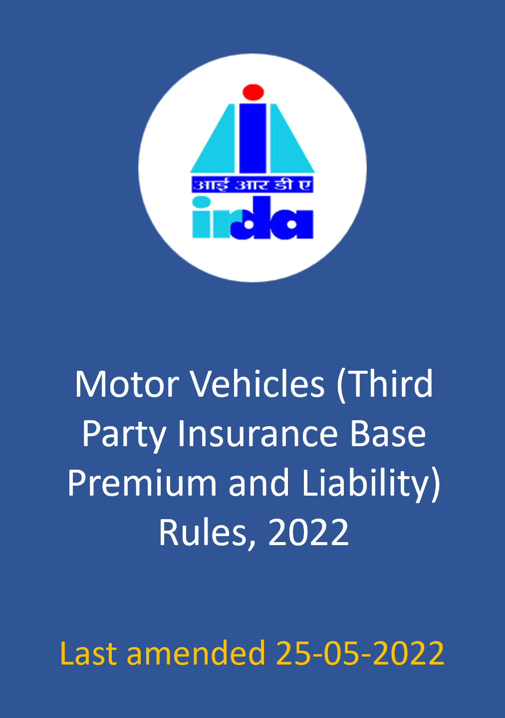 Motor Vehicles (Third Party Insurance Base Premium and Liability) Rules, 2022